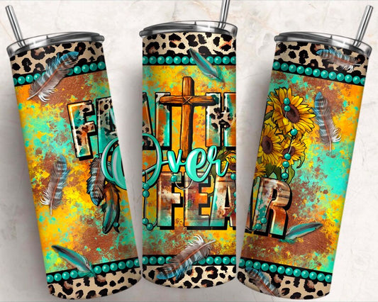 Faith over fear 20 oz skinny tumbler